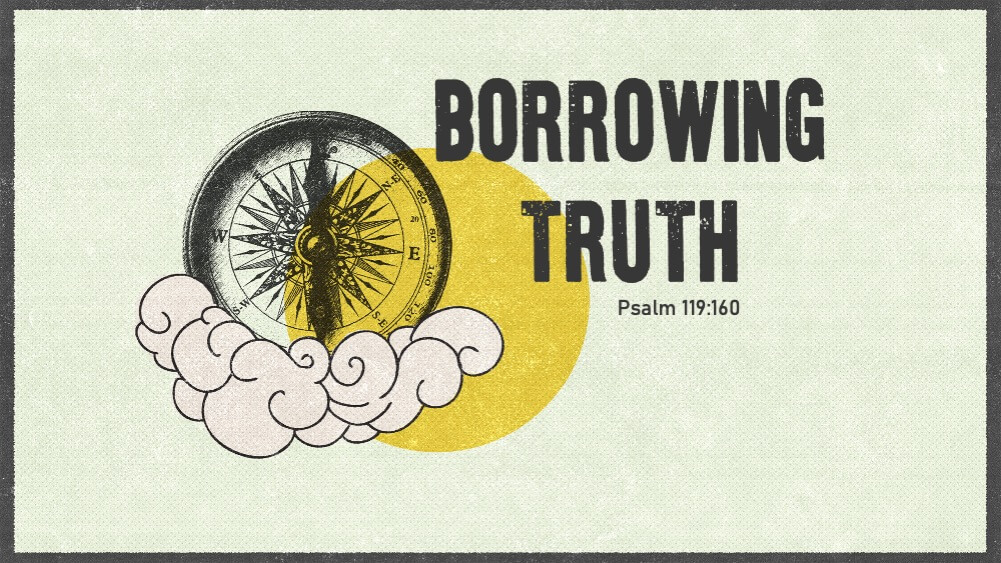 Borrowing Truth